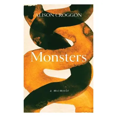 Monsters - Croggon, Alison