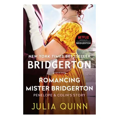 Romancing Mister Bridgerton - Quinn, Julia