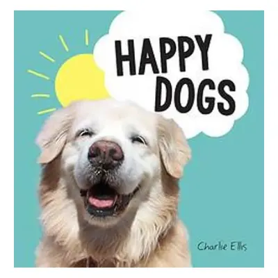 Happy Dogs - Ellis, Charlie