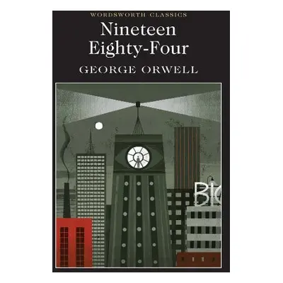 Nineteen Eighty-Four - Orwell, George