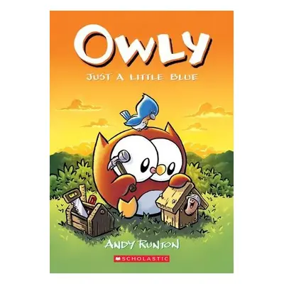 Just a Little Blue: A Graphic Novel (Owly #2): Volume 2