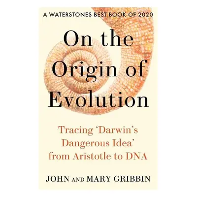 On the Origin of Evolution - Gribbin, John a Gribbin, Mary