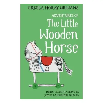 Adventures of the Little Wooden Horse - Moray Williams, Ursula