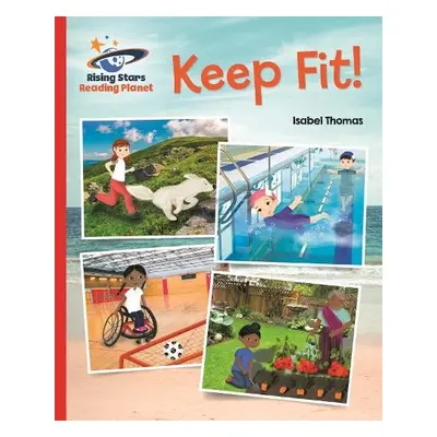 Reading Planet - Keep Fit - Red B: Galaxy - Thomas, Isabel