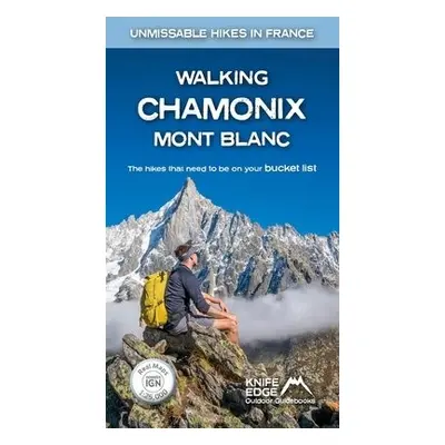 Walking Chamonix Mont Blanc - McCluggage, Andrew