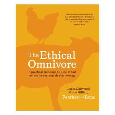 Ethical Omnivore - Dalrymple, Laura a Hilliard, Grant