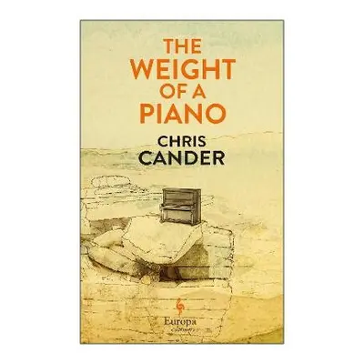 Weight of a Piano - Cander, Chris