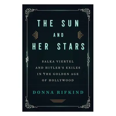 Sun and Her Stars - Rifkind, Donna