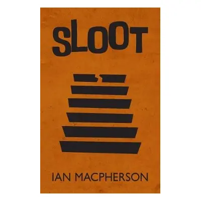 SLOOT - Macpherson, Ian