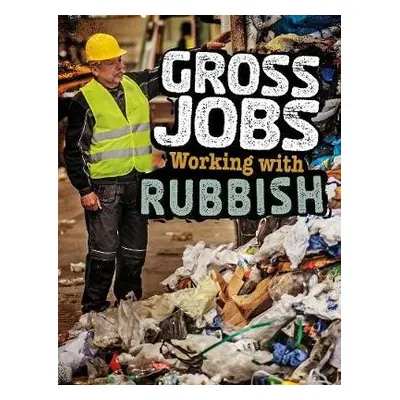 Gross Jobs Working with Rubbish - Bruno, Nikki