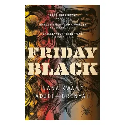 Friday Black - Adjei-Brenyah, Nana Kwame