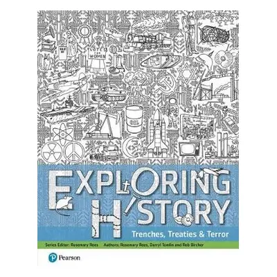 Exploring History Student Book 3 - Tomlin, Darryl a Rees, Rosemary a Bircher, Rob