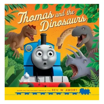 Thomas a Friends: Thomas and the Dinosaurs - Thomas a Friends