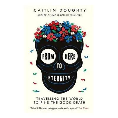 From Here to Eternity - Doughty, Caitlin