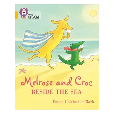 Melrose and Croc Beside the Sea - Chichester Clark, Emma