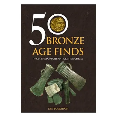 50 Bronze Age Finds - Boughton, Dot