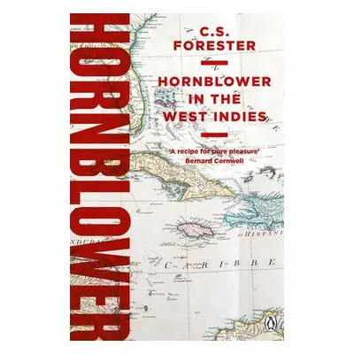 Hornblower in the West Indies - Forester, C.S.