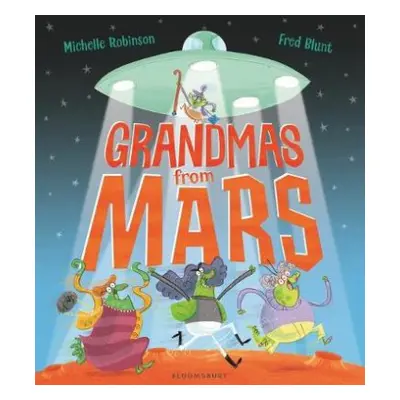 Grandmas from Mars - Robinson, Michelle