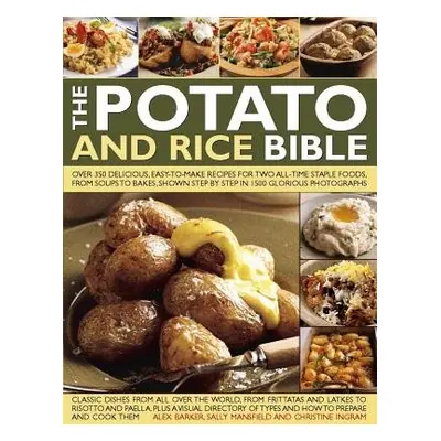 Potato and Rice Bible - Barker Alex Mansfield Sally