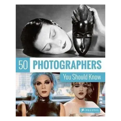 50 Photographers You Should Know - Stepan, Peter