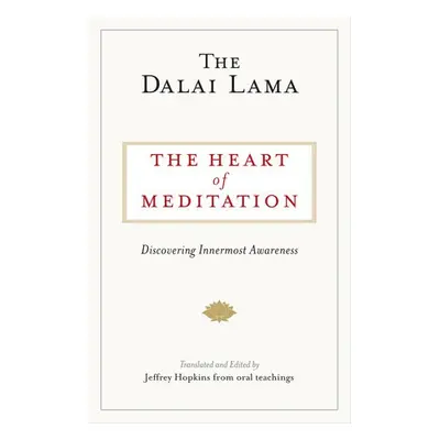 Heart of Meditation - Lama, The Dalai