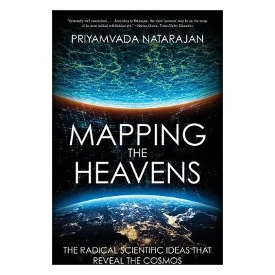 Mapping the Heavens - Natarajan, Priyamvada