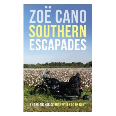 Southern Escapades - Cano, Zoe