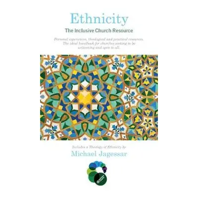 Ethnicity: The Inclusive Church Resource - Jagessar, Michael