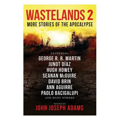 Wastelands 2 - More Stories of the Apocalypse