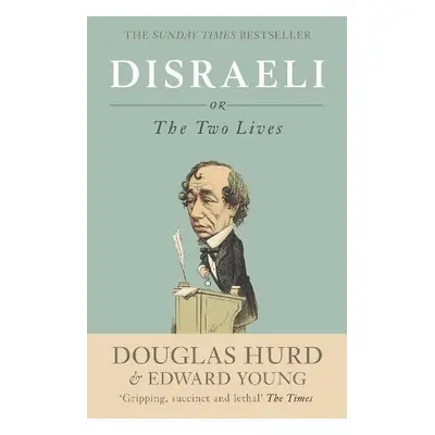 Disraeli - Hurd, Douglas a Young, Edward