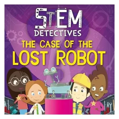 Case of the Lost Robot - Anthony, William