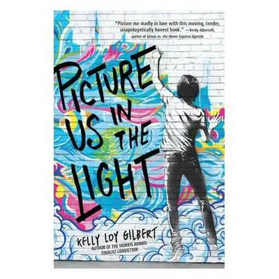 Picture Us In The Light - Gilbert, Kelly Loy