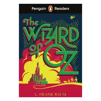 Penguin Readers Level 2: The Wizard of Oz (ELT Graded Reader) - Baum, L. Frank