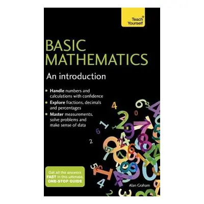 Basic Mathematics: An Introduction: Teach Yourself - Graham, Alan