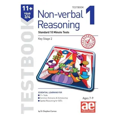 11+ Non-verbal Reasoning Year 3/4 Testbook 1 - Curran, Dr Stephen C a Richardson, Andrea