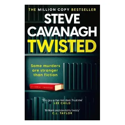 Twisted - Cavanagh, Steve