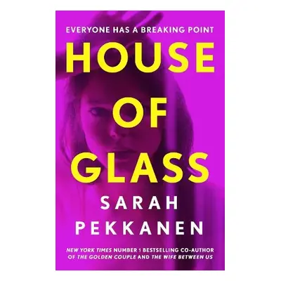 House of Glass - Pekkanen, Sarah