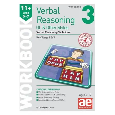 11+ Verbal Reasoning Year 5-7 GL a Other Styles Workbook 3 - Curran, Dr Stephen C a MacKay, Katr