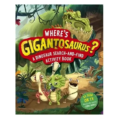 Where's Gigantosaurus? - Cyber Group Studios