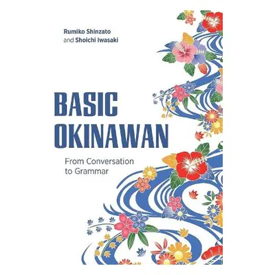 Basic Okinawan - Shinzato, Rumiko a Iwasaki, Shoichi