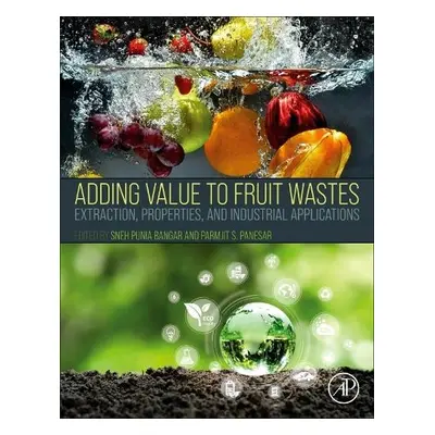 Adding Value to Fruit Wastes