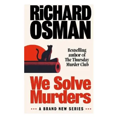 We Solve Murders - Osman, Richard