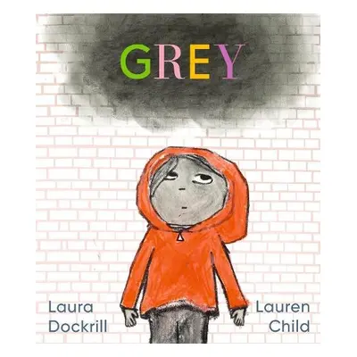 Grey - Dockrill, Laura