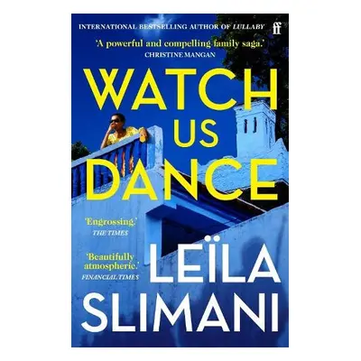 Watch Us Dance - Slimani, Leila