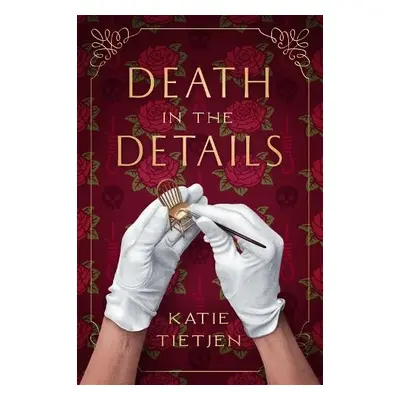 Death In The Details - Tietjen, Katie