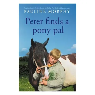 Peter finds a pony pal - Morphy, Pauline