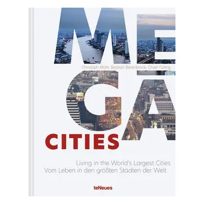 Megacities - Mohr, Christoph a Barenbrock, Bastian a Fulling, Oliver