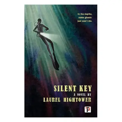 Silent Key - Hightower, Laurel