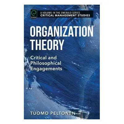 Organization Theory - Peltonen, Tuomo (University of Turku, Finland)