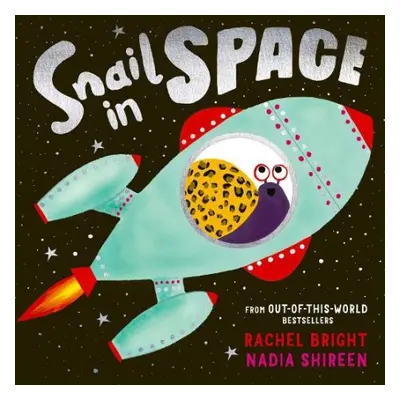 Snail in Space - Bright, Rachel